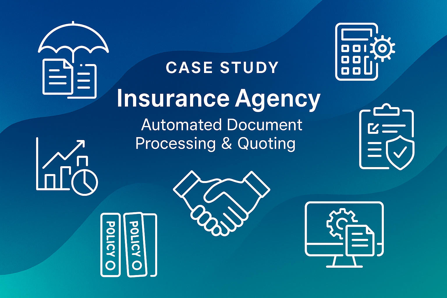 Insurance Agency - Automated Document Processing and Quoting